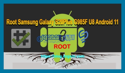 Root Samsung Galaxy S20Plus G985F U8 Android 11