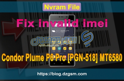 ملف Nvram لإصلاح وحل مشكلة إختفاء IMEI لهاتف Condor Plume P6 Pro MT6580