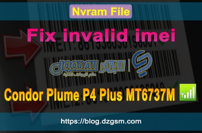 ملف Nvram لإصلاح مشكل الشبكة لهاتف Condor Plume P4 Plus MT6737M