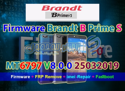 فيرموار مع ملف لإزالة حساب غوغل لهاتف Brandt B Prime S MT6797 