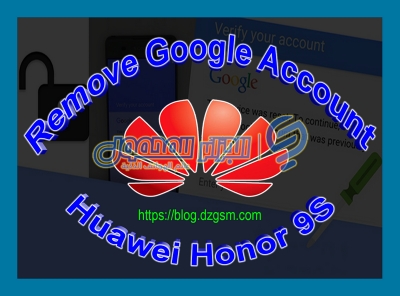 إزالة حساب غوغل لهاتف Huawei Honor 9S