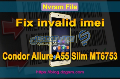 ملف Nvram لإصلاح وحل مشكلة إختفاء IMEI لهاتف Condor Allure A55 Slim